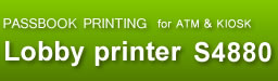 Lobby printer S4880